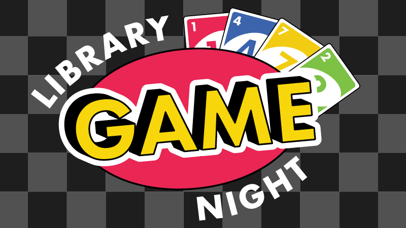 Join us for Game Night at SCSU Library